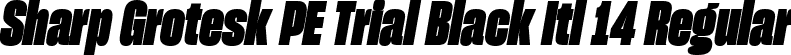 Sharp Grotesk PE Trial Black Itl 14 Regular font - SharpGroteskPETrialBlackItl-14.ttf
