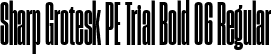 Sharp Grotesk PE Trial Bold 06 Regular font - SharpGroteskPETrialBold-06.ttf
