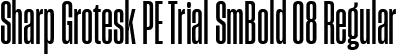 Sharp Grotesk PE Trial SmBold 08 Regular font - SharpGroteskPETrialSmBold-08.ttf