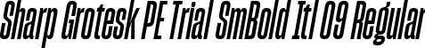 Sharp Grotesk PE Trial SmBold Itl 09 Regular font - SharpGroteskPETrialSmBoldItl-09.ttf