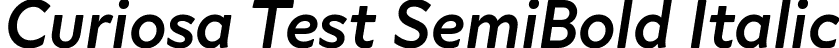 Curiosa Test SemiBold Italic font - CuriosaTest-SemiBoldItalic.ttf