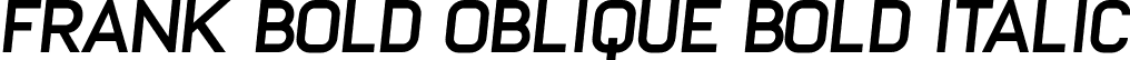 Frank Bold Oblique Bold Italic font - Frank-BoldOblique.ttf