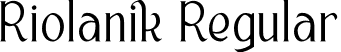 Riolanik Regular font - Riolanik.otf