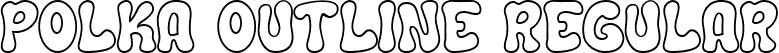 Polka Outline Regular font - polka-outline.ttf