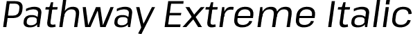 Pathway Extreme Italic font - PathwayExtreme_14pt-Italic.ttf
