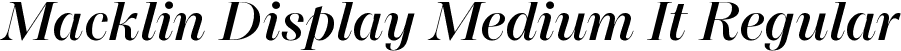 Macklin Display Medium It Regular font - MacklinDisplay-MediumIt.ttf