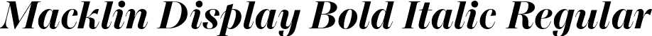Macklin Display Bold Italic Regular font - MacklinDisplay-BoldItalic.otf