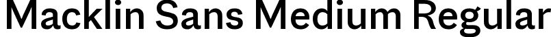 Macklin Sans Medium Regular font - MacklinSans-Medium.ttf