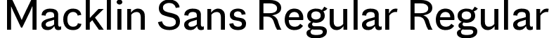 Macklin Sans Regular Regular font - MacklinSans-Regular.ttf