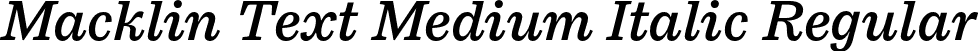 Macklin Text Medium Italic Regular font - MacklinText-MediumItalic.otf