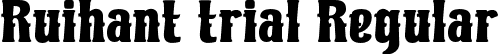 Ruihant trial Regular font - Ruihanttrial.otf