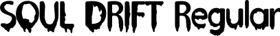 SOUL DRIFT Regular font - SOUL-DRIFT.otf