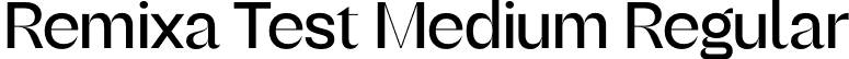 Remixa Test Medium Regular font - RemixaTest-Medium.otf