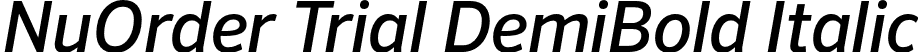 NuOrder Trial DemiBold Italic font - NuOrderTrial-DemiBoldItalic.otf