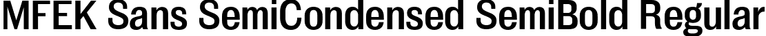 MFEK Sans SemiCondensed SemiBold Regular font - MFEKSansSemiCondensed-SemiBold.ttf