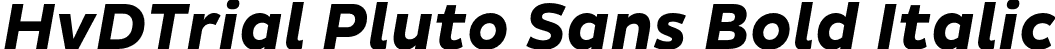 HvDTrial Pluto Sans Bold Italic font - HvDTrial_PlutoSans-BoldItalic.otf