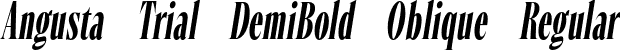 Angusta Trial DemiBold Oblique Regular font - AngustaTrial-DemiBoldOblique.otf