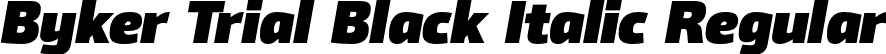 Byker Trial Black Italic Regular font - BykerTrial-BlackItalic.otf