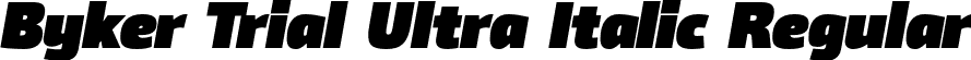 Byker Trial Ultra Italic Regular font - BykerTrial-UltraItalic.otf