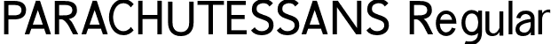 PARACHUTESSANS Regular font - PARACHUTESSANS-Regular.otf