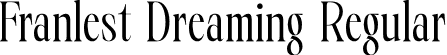 Franlest Dreaming Regular font - Franlest-Dreaming.otf