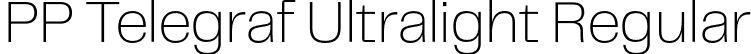 PP Telegraf Ultralight Regular font - PPTelegraf-Ultralight.otf