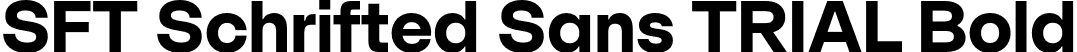 SFT Schrifted Sans TRIAL Bold font - SFTSchriftedSansTRIAL-Bold.otf