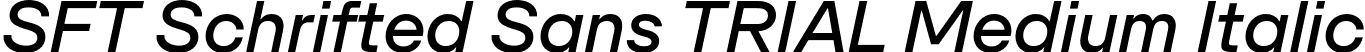 SFT Schrifted Sans TRIAL Medium Italic font - SFTSchriftedSansTRIAL-MediumItalic.otf