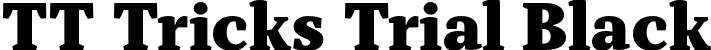 TT Tricks Trial Black font - TT-Tricks-Trial-Black.otf