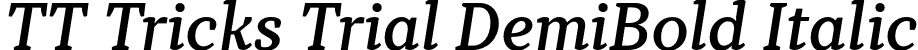 TT Tricks Trial DemiBold Italic font - TT-Tricks-Trial-DemiBold-Italic.otf