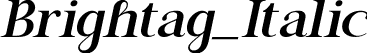 Brightag_Italic font - brightag-italic.ttf