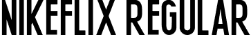 Nikeflix Regular font - Nikeflix-GOWda.ttf