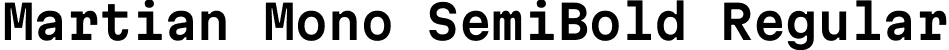 Martian Mono SemiBold Regular font - MartianMono-SemiBold.ttf