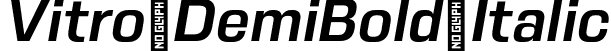 Vitro DemiBold Italic font - Vitro-DemiBoldItalic.otf