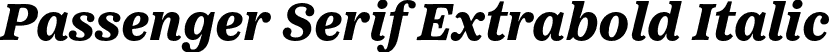 Passenger Serif Extrabold Italic font - PassengerSerif-ExtraboldItalic-BF63f2cd0e4fefc.otf