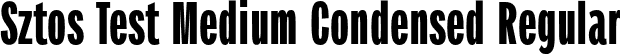 Sztos Test Medium Condensed Regular font - SztosTest-MediumCondensed.otf