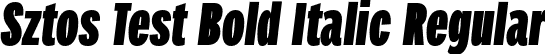 Sztos Test Bold Italic Regular font - SztosTest-BoldItalic.otf