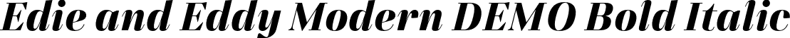 Edie and Eddy Modern DEMO Bold Italic font - EdieandEddyModernDEMO-BoldItalic.otf