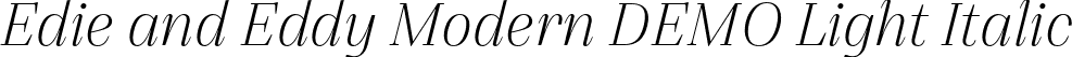 Edie and Eddy Modern DEMO Light Italic font - EdieandEddyModernDEMO-LightItalic.otf