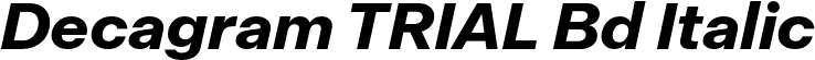 Decagram TRIAL Bd Italic font - Decagram_TRIAL-BdIt.otf