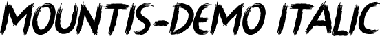 MOUNTIS-Demo Italic font - MountisDemoItalic-rg9n7.otf