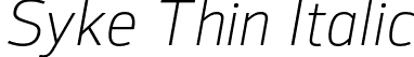 Syke Thin Italic font - Syke-ThinItalic.otf