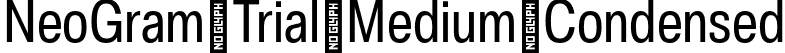 NeoGram Trial Medium Condensed font - NeoGramTrial-MediumCondensed-BF63eaf5d03b9c0.otf