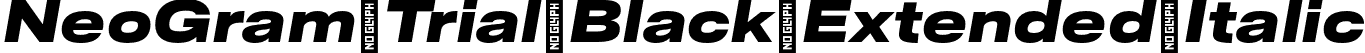 NeoGram Trial Black Extended Italic font - NeoGramTrial-BlackExtendedItalic-BF63eaf5c7032ad.otf
