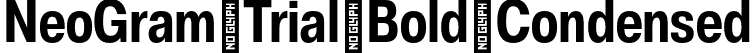 NeoGram Trial Bold Condensed font - NeoGramTrial-BoldCondensed-BF63eaf5d16033a.otf