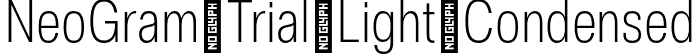 NeoGram Trial Light Condensed font - NeoGramTrial-LightCondensed-BF63eaf5d035fd5.otf