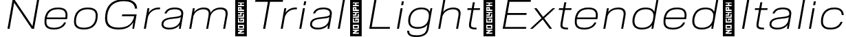 NeoGram Trial Light Extended Italic font - NeoGramTrial-LightExtendedItalic-BF63eaf5ca000ad.otf