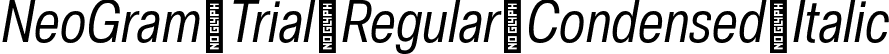 NeoGram Trial Regular Condensed Italic font - NeoGramTrial-RegularCondensedItalic-BF63eaf5cad5a38.otf