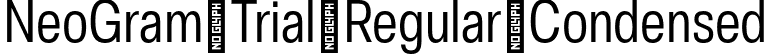NeoGram Trial Regular Condensed font - NeoGramTrial-RegularCondensed-BF63eaf5d1afaa7.otf