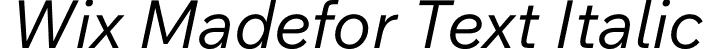 Wix Madefor Text Italic font - WixMadeforText-Italic.otf